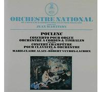 Jean Martinon - Poulenc : Concerto for Organ and Concert Champetre - Remastered