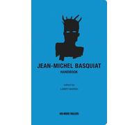 Jean-Michel Basquiat Handbook /anglais