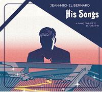 Jean-Michel Bernard - His Songs