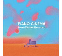Jean-Michel Bernard – Piano Cinema – Sony