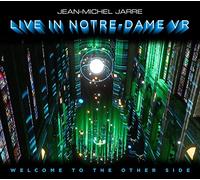 Jean Michel Jarre - Welcome To The Other Side. Live In Notre-Dame Vr.