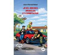 Jean-Michel Morgan et compagnie