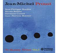 Jean-Michel Proust - To Barney Wilen Vol.2