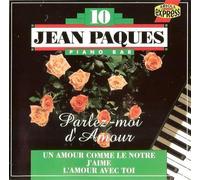 Jean Paques - Piano Bar 10 : Parlez-Moi D'amour - Jean Paques - Piano Bar 10 : Parlez-Moi D'amour