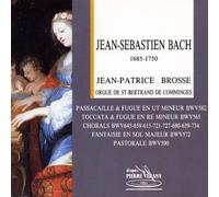 Jean-Patrice Brosse - Bach: Grandi Opere Per Organo