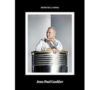 Jean - Paul Gautier.: Mitos de la Moda. (Libros de Autor.)