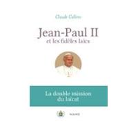 Jean-paul Ii Et Les Fidèles Laïcs (ebook)