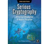 Jean-Philippe Aumasson Serious Cryptography, 2nd Edition (Tapa blanda)