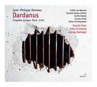 Jean-Philippe Rameau: Dardanus - Tragédie Lyrique,Paris 1744 (CD)