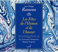 Jean-Philippe Rameau - Les Fêtes de l´Hymen et de l´Amour