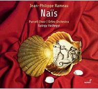 Jean-Philippe Rameau: Naïs: