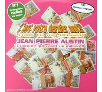 Jean-Pierre Austin - C'est Votre Dernier Mot!! (Talk To My Dream) L'homme Qui Valait Un Million!!