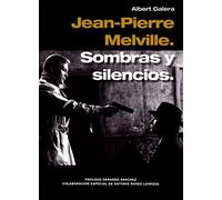 JEAN PIERRE MELVILLE. SOMBRAS Y SILENCIOS, (ROSETTA)