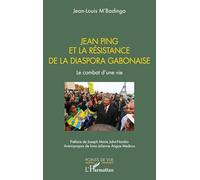 Jean Ping et la résistance de la diaspora gabonaise: Le combat d’une vie
