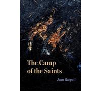Jean Raspail The Camp of the Saints (Tapa blanda)