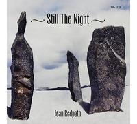 Jean Redpath - Still The Night