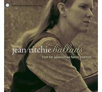 Jean Ritchie - Jean Ritchie: Ballads from her Appalachian Family Tradition