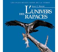 Jean Roché – L'Univers Des Rapaces – CD