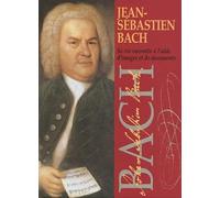 Jean-Sébastien Bach : Un voyage musical. Fischer. [Livre + CD]