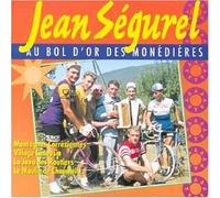 Jean Ségurel - Au Bol D'or Des Monedieres
