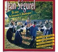 Jean Ségurel - Et Vive La Bourrée D'Auvergne - Les Fiancés D'Auvergne