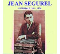 Jean Ségurel - Jean Ségurel: Intégrale 1931-1936