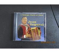 JEAN SEGUREL - L'AUVERGNE CHANTE ET DANSE