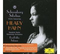 Hilary Hahn - Schoenberg: Violin Concerto / Sibelius: Violin Concerto op.47