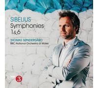 Bbc National Orchestra Of Wales, Thomas Sondergard - Sibelius: Sinfonias 1 Y 6 / Sondergard