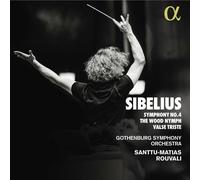 Santtu-Matias Rouvali / Gothenburg Symphony Orchestra - Symphonie N° 4-la Nymphe des Bois-Valse Triste