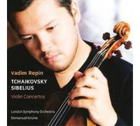 Vadim Repin, Emmanuel Krivine & London Symphony Orchestra - Tchaikovsky & Sibelius : Violin Concertos