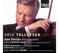 Jean Sibelius: Violinconcerto; Wilhelm Stenhammar: Two Sentimental Romances; Fartein Valen: Violinconcerto