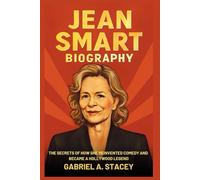 Jean Smart Biography: The Secrets of How She Reinvented Comedy and Became a Hollywood Legend