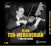 Jean Ter-Merguerian : L'Âme du violon. Bender, Fiedler, Fourestier, Maluntsian.
