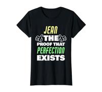 Jean The Proof That Perfection Exists Funny Jean Nombre Camiseta gráfica económica, Mujer, Negro, L