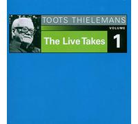 Jean 'Toots' Thielemans - The Live Takes, Vol. 1