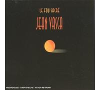 Jean Vasca - Le Fou Sacr?