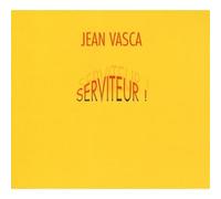 Jean Vasca - Serviteur
