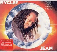 Jean, Wyclef - Wish You Were Here