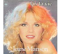 Jeane Manson - CBS 8110 - Jeane Manson : Vis ta vie, Qu'est-ce qu'on peut faire - Original de 1979 et non réédition - Disque vinyle SP 45t (et non CD).