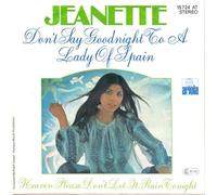 Jeanette - Don't say goodnight to a lady of Spain / Vinyl single [Vinyl-Single 7'']