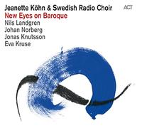 Jeanette Köhn - New Eyes On Baroque