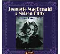 Jeanette Macdonald & Eddy, - Indian Love Call