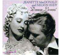 Jeanette MacDonald & Nelson Eddy: Dream Lovers