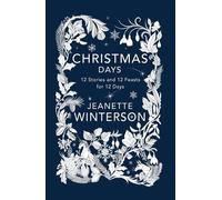 Jeanette Winterson Christmas Days (Tapa blanda)