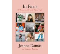 Jeanne Damas Lauren Bastide In Paris (Tapa dura)