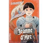 Jeanne d'Arc, le manga (Univers mangas)