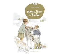 Jeanne, l'hiver à Clairlieu (Mes premiers romans, 5)