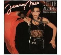 Jeanne Mas - Coeur en stéréo (Nouvelle version) -Jeanne Mas