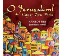 Jeannette Sorrell O Jerusalem: City of Three Faiths (CD) (Importación USA)